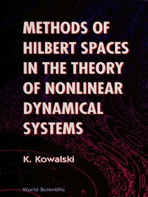 cover image of Methods of Hilbert Spaces In the Theory of Nonlinear Dynamical Systems